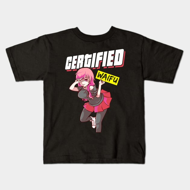 Certified Waifu Anime Girl Japanese Manga Senpai Kids T-Shirt by theperfectpresents